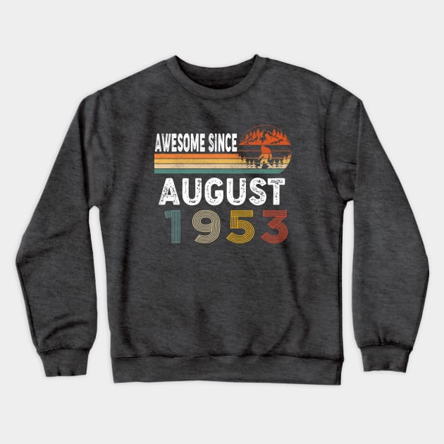 Awesome Since August 1953 Crewneck Sweatshirt by ThanhNga